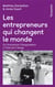 Les entrepreneurs qui changent le monde - de Destination Changemakers à Corporate for change