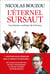 L'éternel sursaut : Une histoire confiante de la France