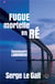 Fugue mortelle en Ré