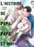 L'histoire de papa, papa et moi