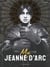 Moi, Jeanne d'Arc