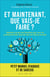 Et maintenant, que vais-je faire ?