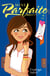 Miss Parfaite Tome 4 : ouf, mon coeur