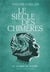 Le siècle des chimères Tome 4 : la dame de Toscane