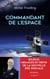 Commandant de l'espace : enjeux, menaces et défis de la nouvelle ère spatiale