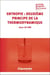 Entropie : Deuxième principe de la thermodynamique Tome 2