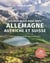 Les plus beaux road trips en Allemagne, Autriche et Suisse (édition 2026)