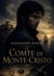 Le Comte de Monte-Cristo - L'intégrale des 4 volumes en un seul : L'intégrale des 4 volumes en un seul