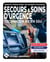 Essentiel opérationnel des Techniques de Secours et Soins d'Urgence TSSU (2e édition)