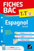 Fiches bac Tome 12 : espagnol LVA & LVB - 1re, terminale