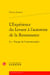 L'expérience du Levant à l'automne de la Renaissance : le "voyage de Constantinople"