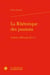 La rhétorique des passions : Aristote, Rhétorique II.1-11