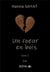 Un coeur en bois, tome 2