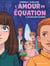 L'amour en équation Tome 2 : Les Amis dans les ennuis