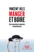 Manger et boire : Des innovations évolutives extraordinaires