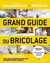 Grand guide du bricolage (3e édition)