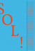 Sol ! la biennale du territoire Tome 1 : un pas de côté