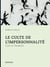 Le culte de l'impersonnalité