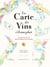 La carte des vins s'il vous plaît : le nouvel atlas des vignobles du monde - 56 pays, 140 cartes, 8000 ans d'histoire