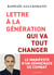 Lettre à la génération qui va tout changer : le manifeste d'un démocrate de combat