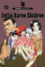 Zettai Karen Children - Tome 12