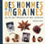 Des hommes et des graines - au fil de l'histoire et des cultures