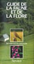 Guide de la faune et de la flore de nos regions