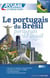 Le portugais du Brésil - débutants et faux-débutants B2