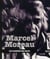 Marcel Moreau, un possédé des mots