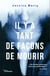 Il y a tant de façons de mourir
