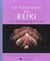 La puissance du reiki - l'art de guérir et d'harmoniser avec les mains