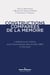 Constructions comparées de la mémoire - littérature et cinéma post-traumatiques des années 1980 à nos jours