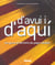 D'avui i, d'aqui ! hommes et terroirs du pays catalan
