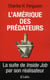 L'Amérique des prédateurs
