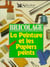 La peinture et les papiers peints