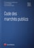 Code des marchés publics (édition 2015)