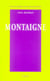 Montaigne : l'usage du monde