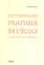 Dictionnaire pratique de l'ecole