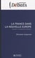 La france dans la nouvelle europe - assumer le changement d'échelle
