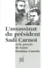 L'assassinat du président Sadi Carnot et le procès de Santo Ironimo Caserio