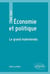 Economie et politique. Le grand malentendu