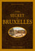 Guide secret de Bruxelles