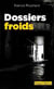 Dossiers froids