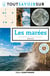 Tout savoir sur : Les marées