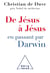 De Jésus à Jésus... en passant par Darwin