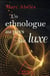 Un ethnologue au pays du luxe