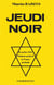 Jeudi noir - l'honneur perdu de la france profonde