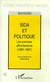 Sida et politique - les premiers affrontements (1981-1987)