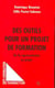 Des outils pour un projet de formation - de la représentation au projet
