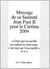 Message de sa Sainteté Jean Paul II pour le Carême 2004